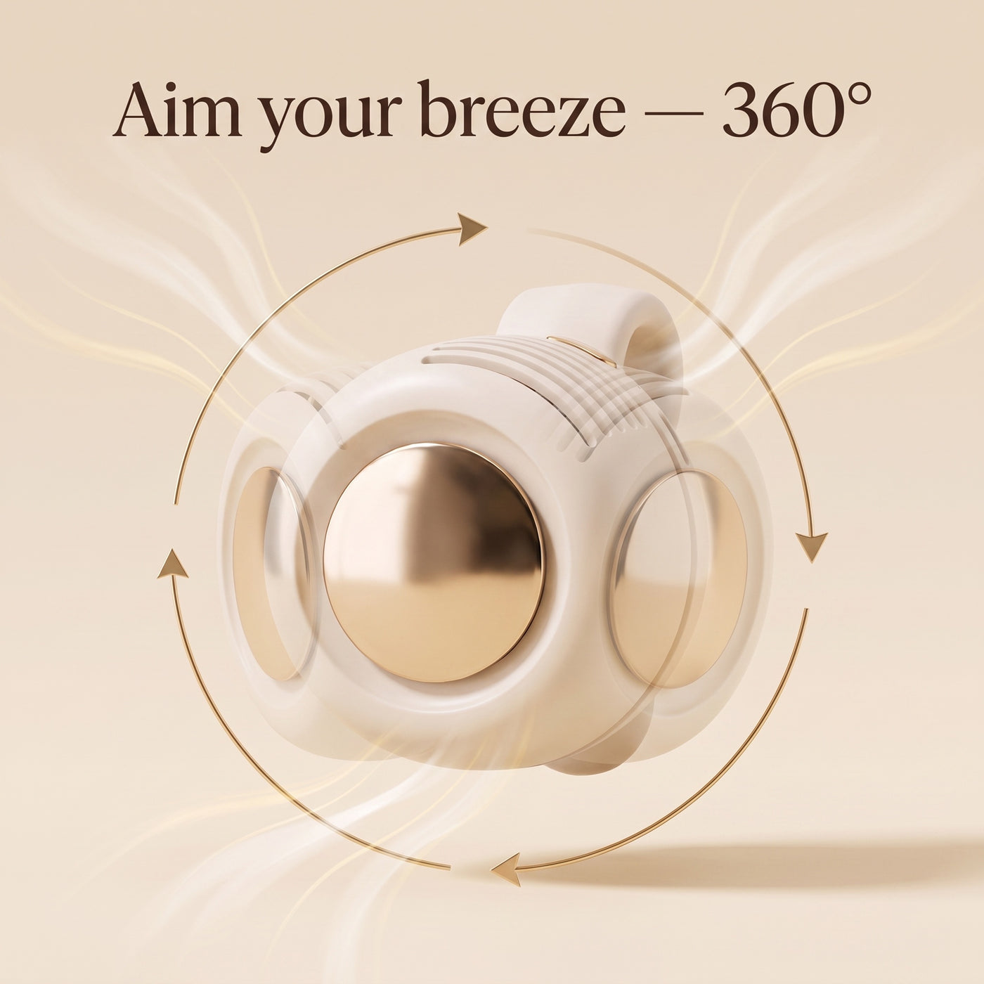 Aim your breeze — the gold disc rotates 360°